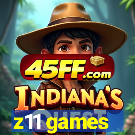 z11 games
